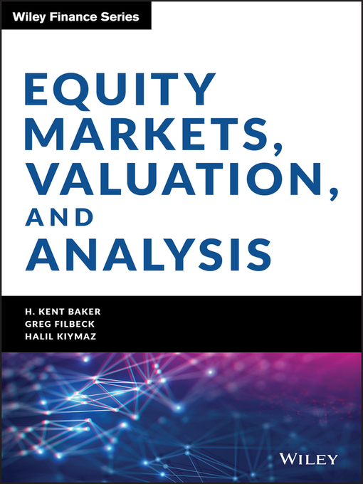 Title details for Equity Markets, Valuation, and Analysis by H. Kent Baker - Available